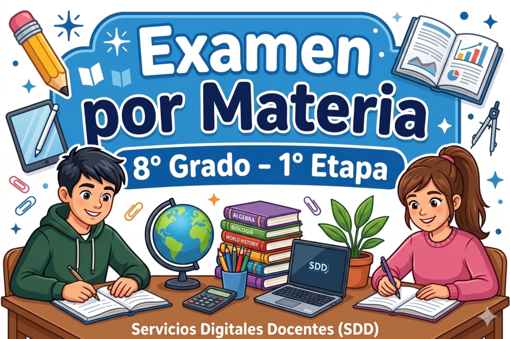 examen materia 8° grado 1° etapa
