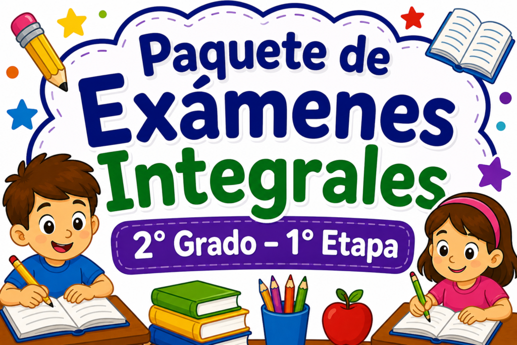 exámenes 2° grado 1° etapa