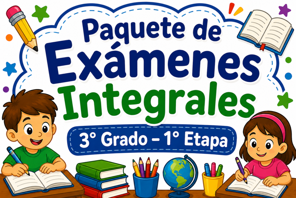 exámenes 3° grado 1° etapa