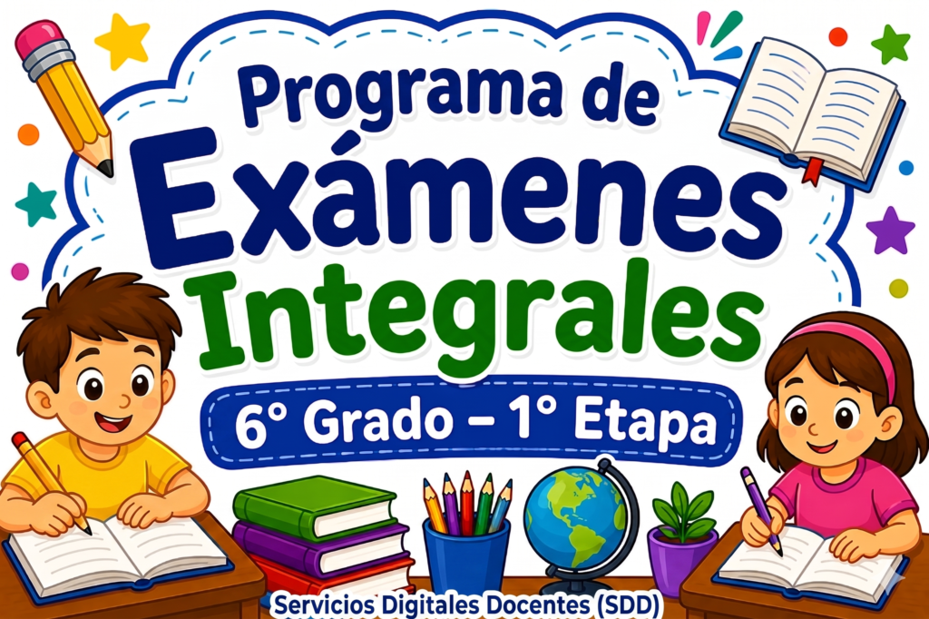 exámenes 6° grado 1° etapa